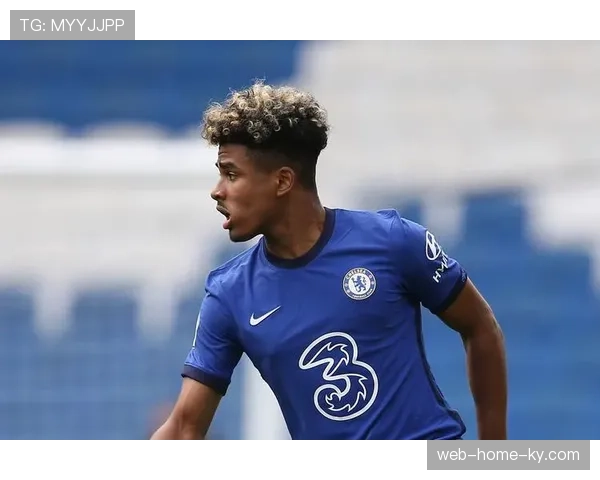 切尔西青训产品集体爆发，科尔威尔加拉格尔成中流砥柱